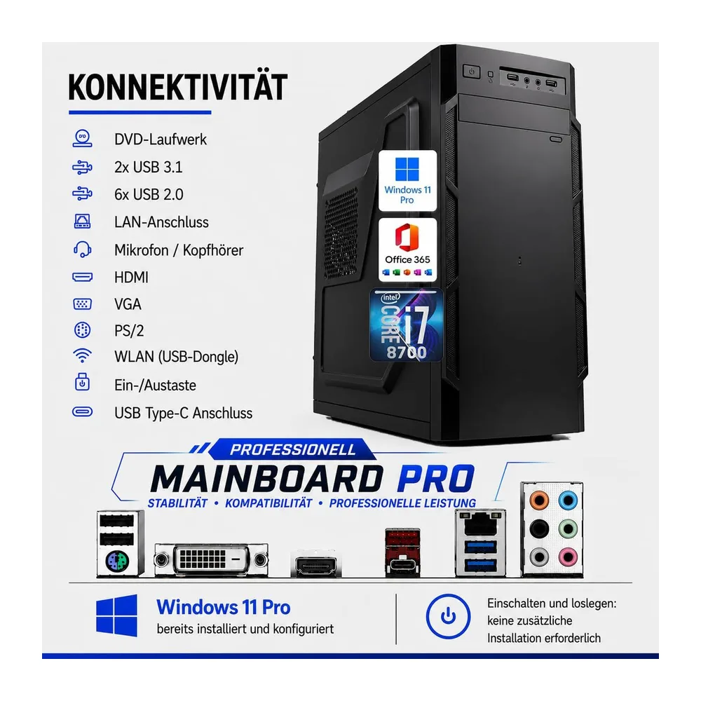 Desktop-PC • Intel Core i7-8700 • 16 GB RAM DDR4 • 512 GB SSD nvme • Windows 11 Pro • WiFi • Office 365 • — 4